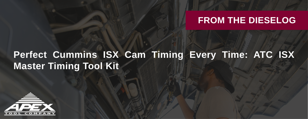 Perfect Cummins ISX Cam Timing Every Time: ATC ISX Master Timing Tool Kit